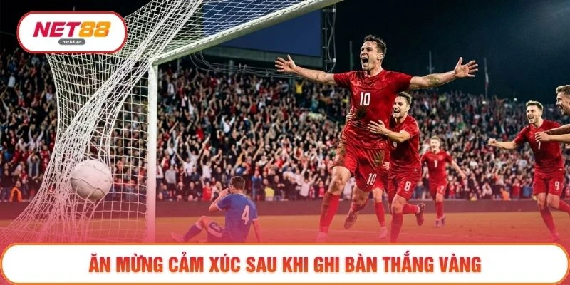 Bàn Thắng Vàng - Top 3 Khoảnh Khắc Lịch Sử Đáng Nhớ Nhất 2 Ăn mừng cảm xúc sau khi ghi bàn thắng vàng
