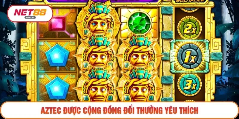 Slot Game - 3 Trò Chơi Đổi Thưởng Hàng Đầu Hiện Nay 3 Aztec được cộng đồng đổi thưởng yêu thích