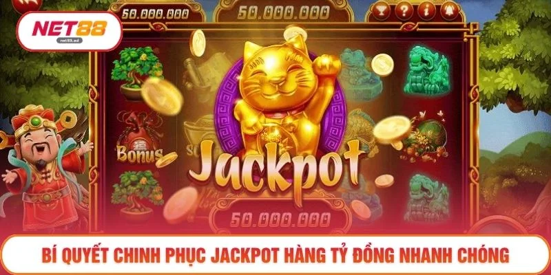 Slot Game - 3 Trò Chơi Đổi Thưởng Hàng Đầu Hiện Nay 4 Bí quyết chinh phục jackpot hàng tỷ đồng nhanh chóng